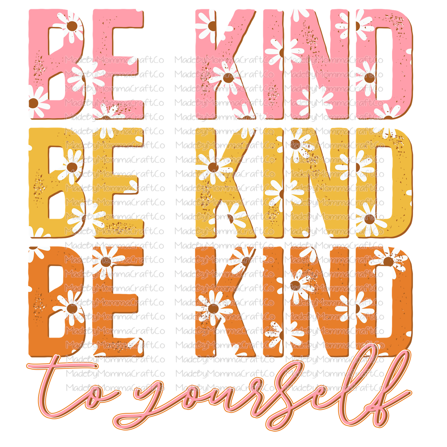 Be Kind To Yourself Retro Daisy - Cheat Clear Waterslide™ or White Cast Sticker