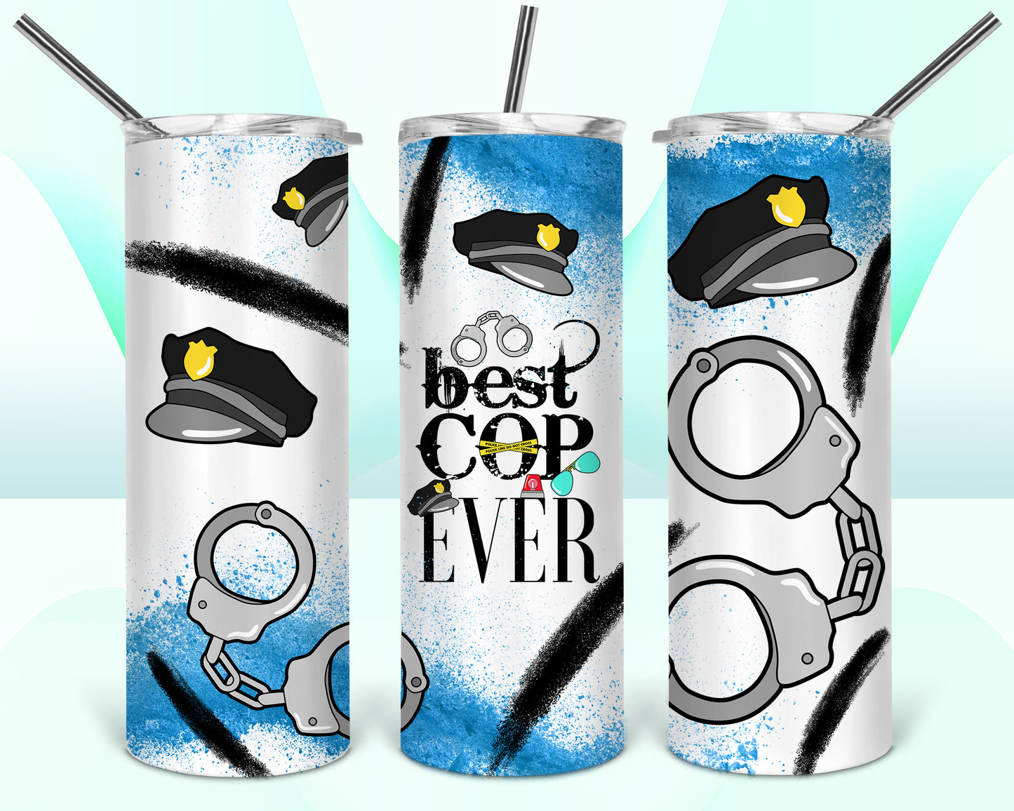 Best Cop Ever Sublimation Tumbler Wrap - Or Clear Waterslide Wrap