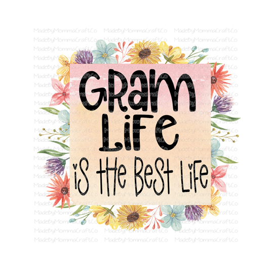 Gram Life is the Best Life - Cheat Clear Waterslide™ or White Cast Sticker