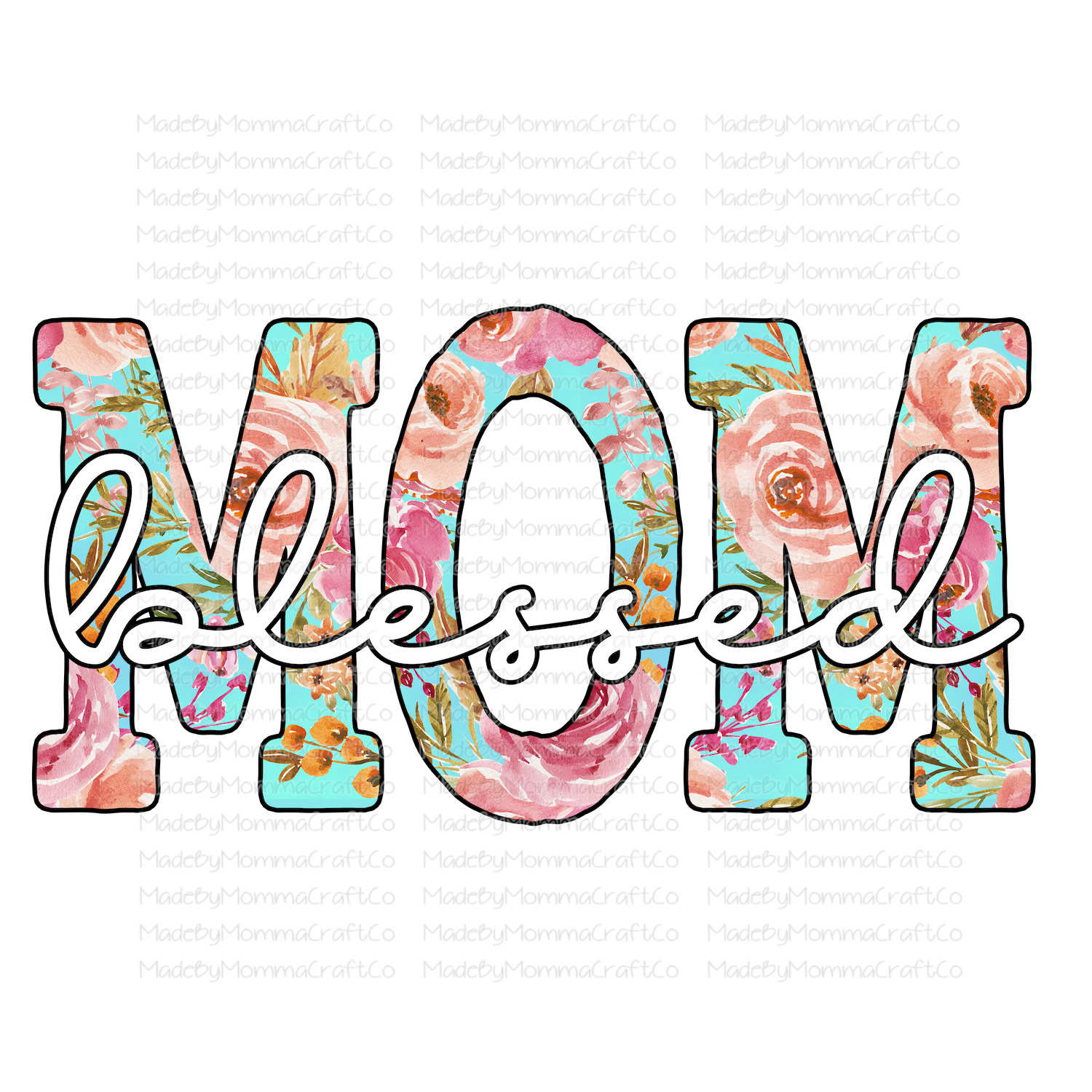 Blessed Mom Mothers Day - Cheat Clear Waterslide™ or White Cast Sticker