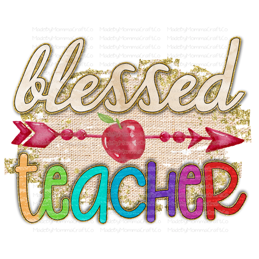 Blessed Teacher - Cheat Clear Waterslide™ or White Cast Sticker