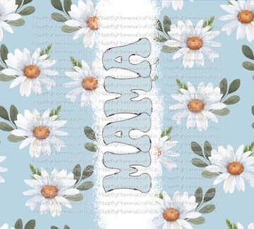 Mama Light Blue Flowers Sublimation or Waterslide Wrap - 20oz and 30oz