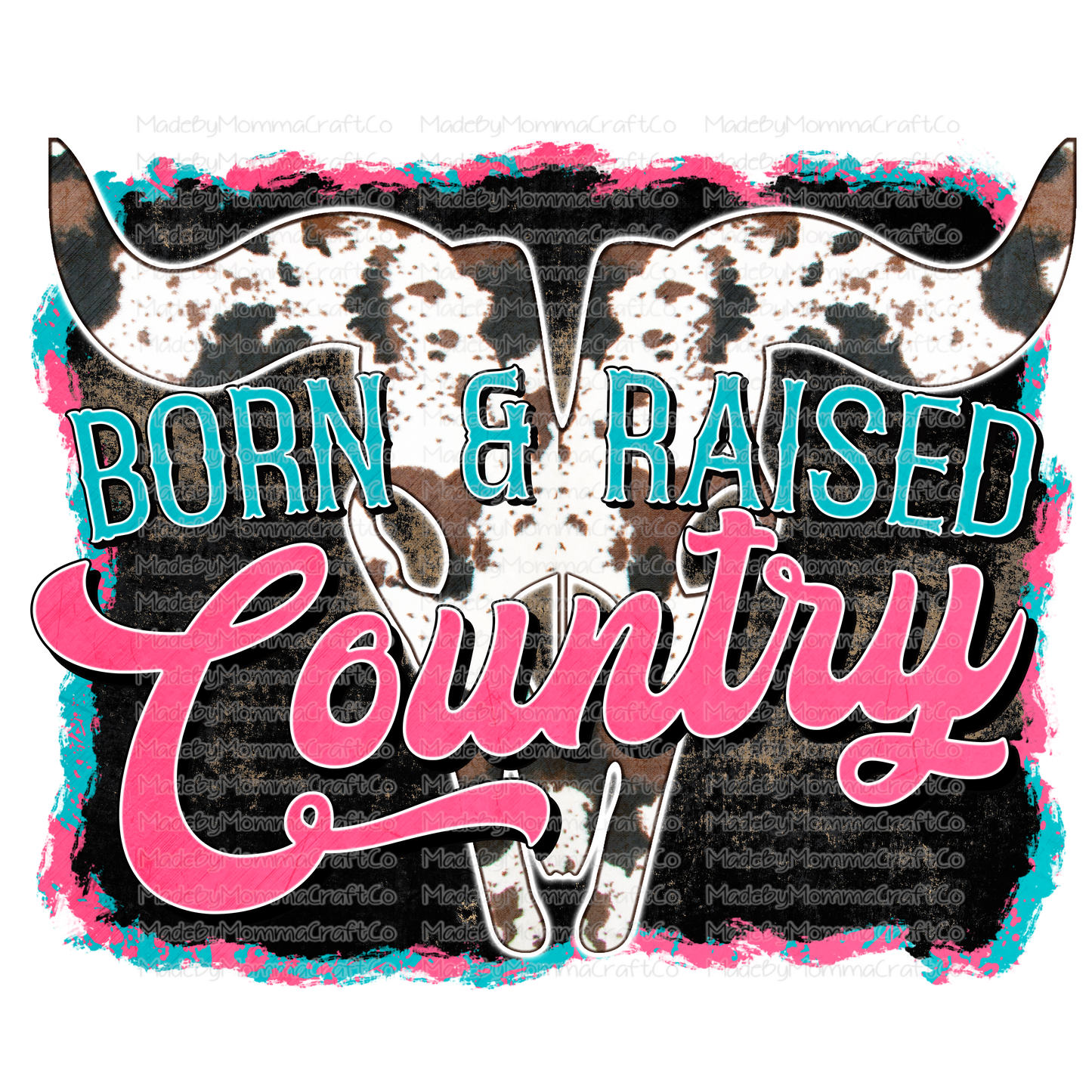 Born And Raised Country - Cow - Retro - Cheat Clear Waterslide™ or White Cast Sticker