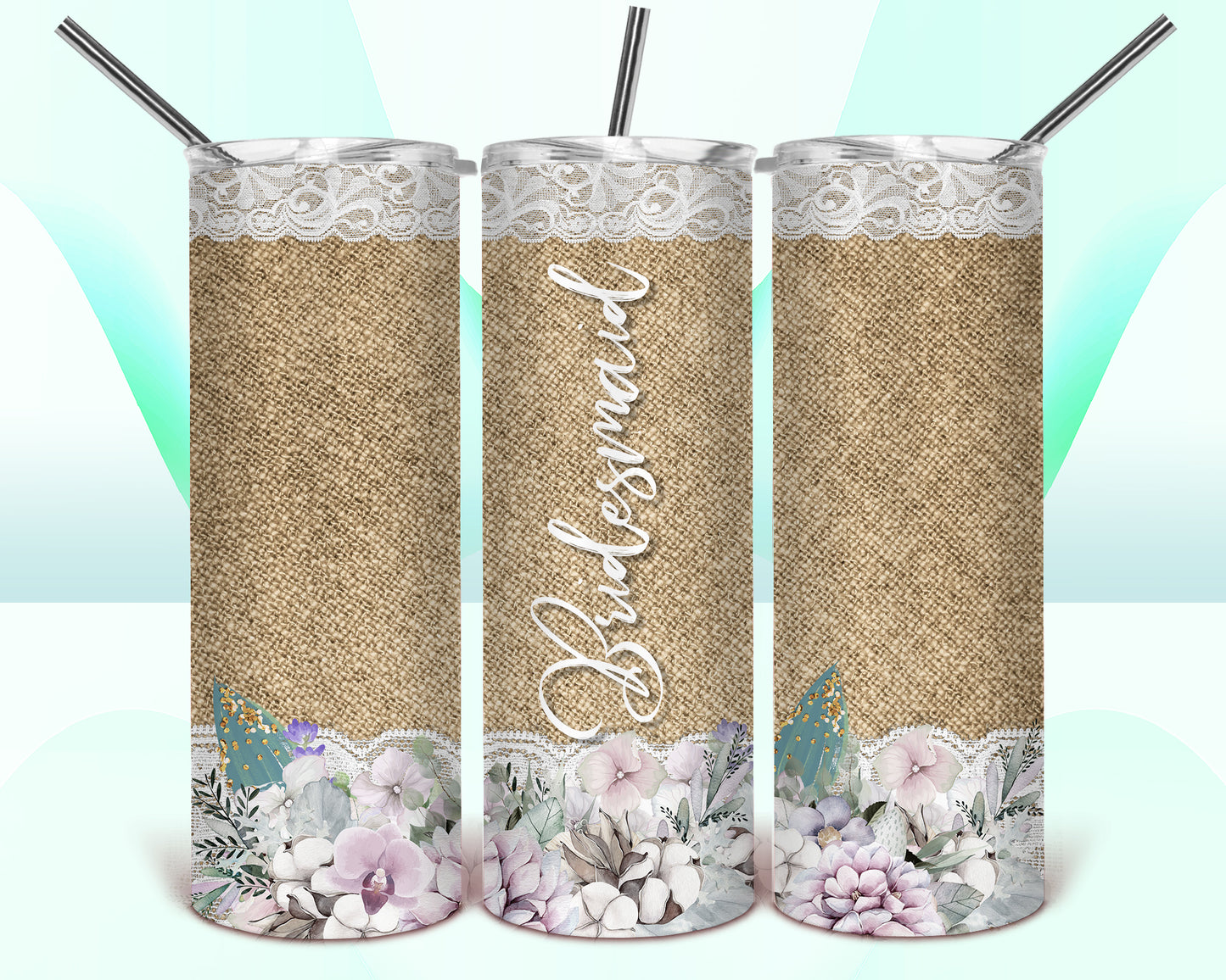 Bridesmaid Burlap Floral Sublimation Tumbler Wrap - Or Clear Waterslide Wrap