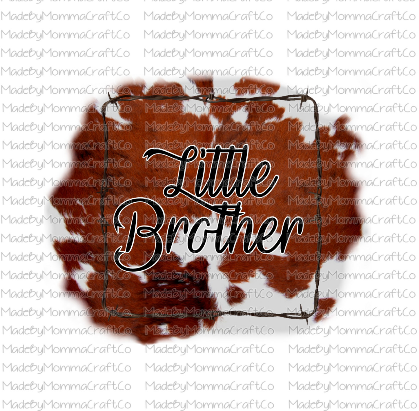 Little Brother Cowhide Waterslide Decal or Digital Download