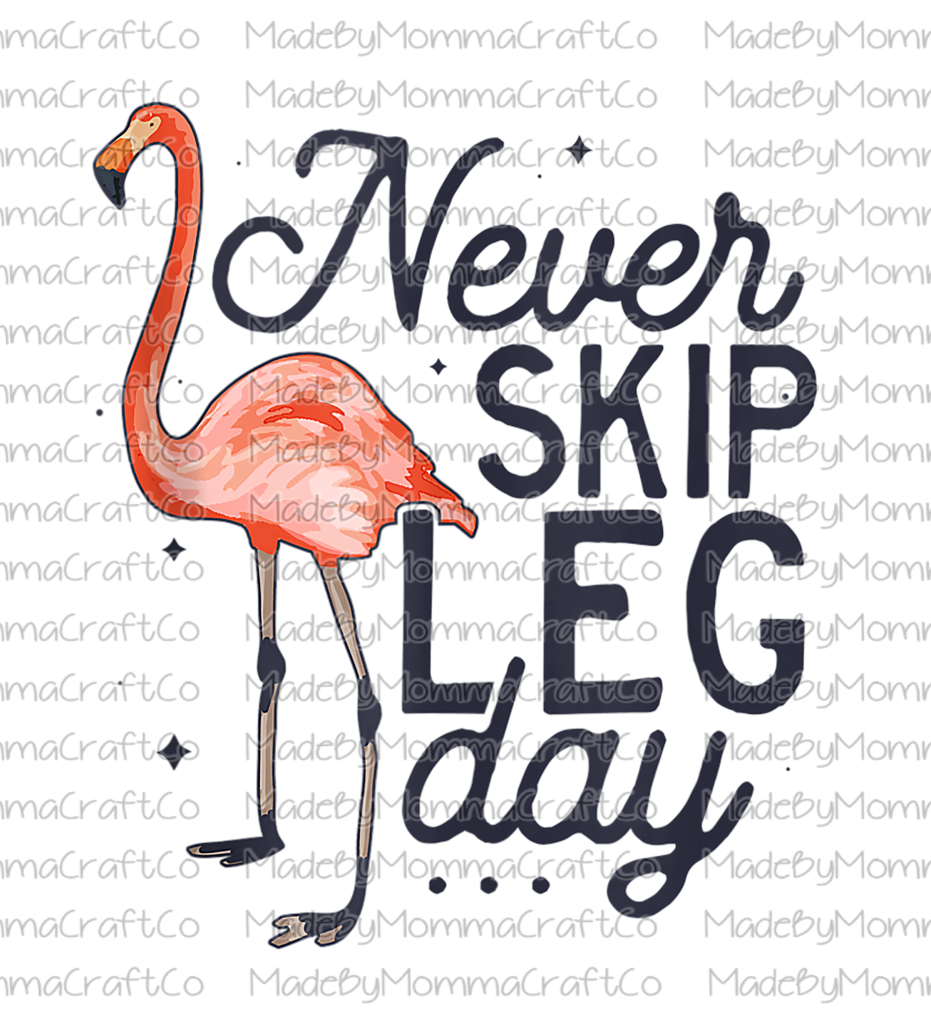 Never Skip Leg Day Funny Flamingo Gym Workout - Cheat Clear Waterslide™ or White Cast Sticker