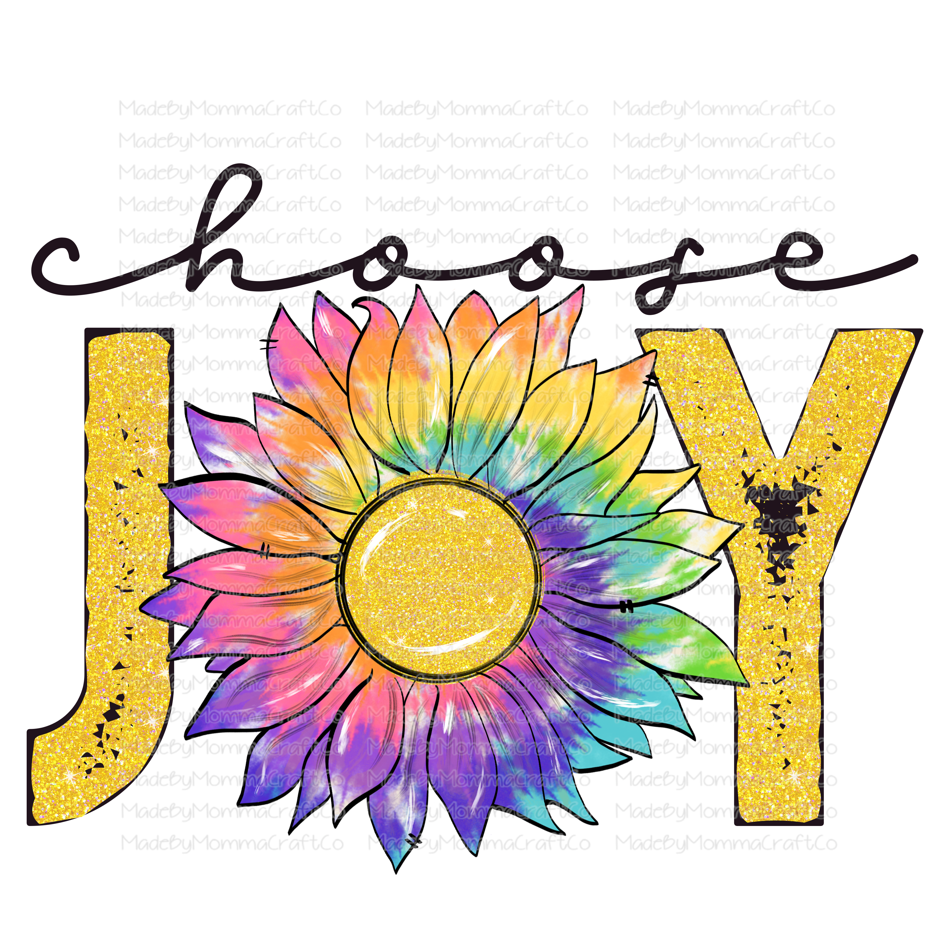 Choose Joy - Tie Dye -Sunflower - Cheat Clear Waterslide™ or White Cast Sticker