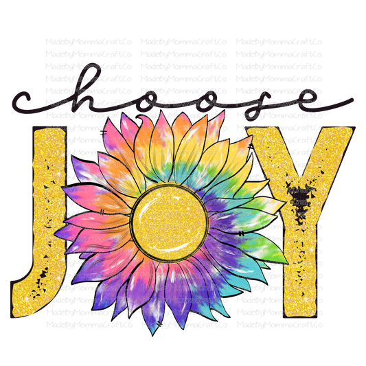 Choose Joy - Tie Dye -Sunflower - Cheat Clear Waterslide™ or White Cast Sticker