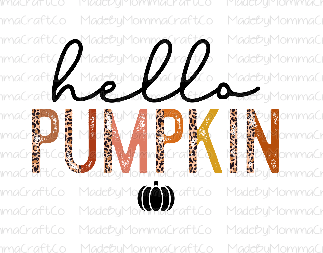 Hello Pumpkin - Half Leopard - Fall - Cheat Clear Waterslide™ or White Cast Sticker