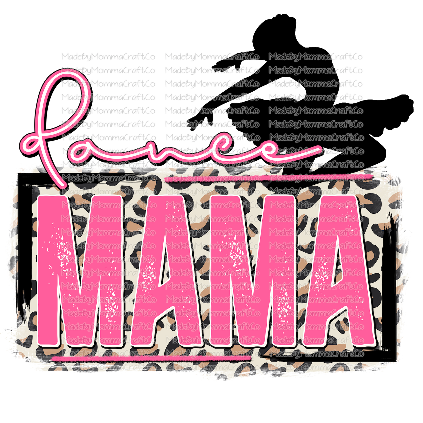 Dance Mama Pink - Cheat Clear Waterslide™ or White Cast Sticker