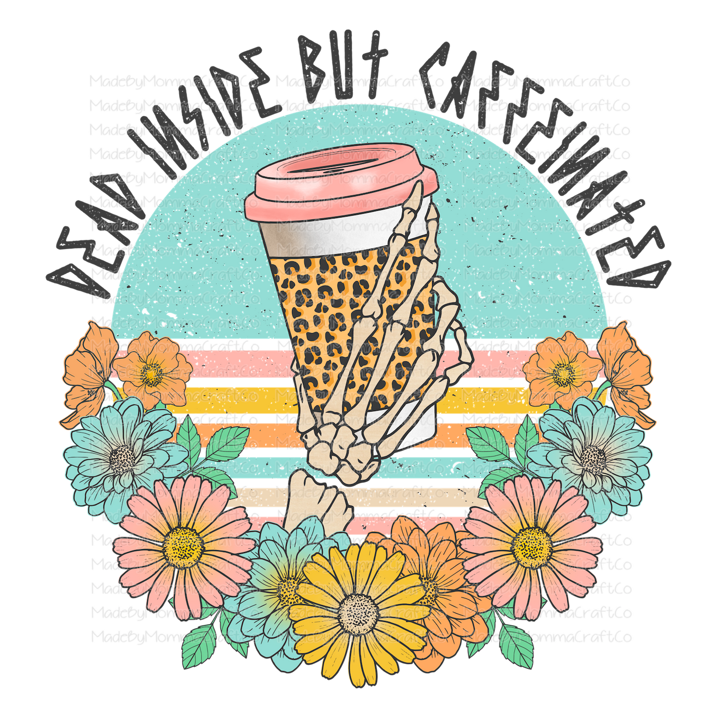 Dead Inside But Caffeinated Vintage-Cheat Clear Waterslide™ or White Cast Sticker