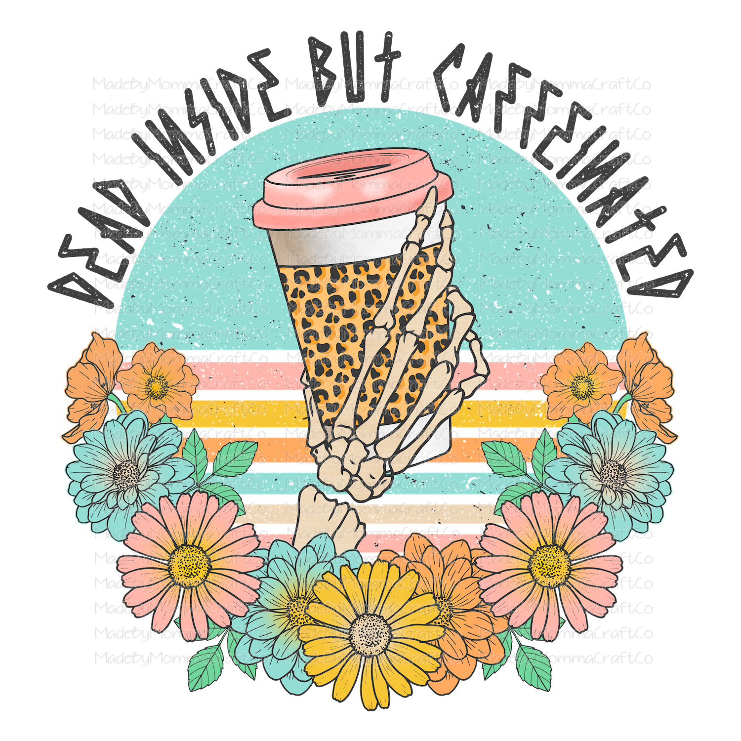 Dead Inside But Caffeinated Vintage-Cheat Clear Waterslide™ or White Cast Sticker