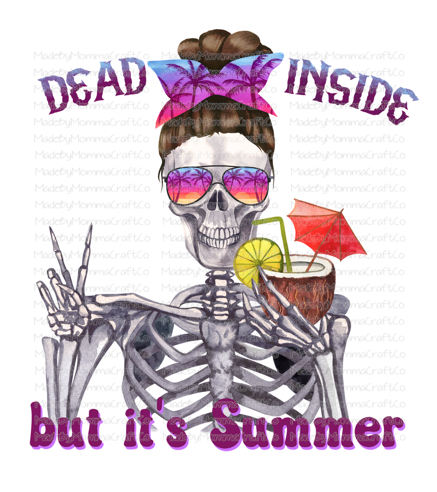 Dead Inside But Its Summer Skeleton -Cheat Clear Waterslide™ or White Cast Sticker