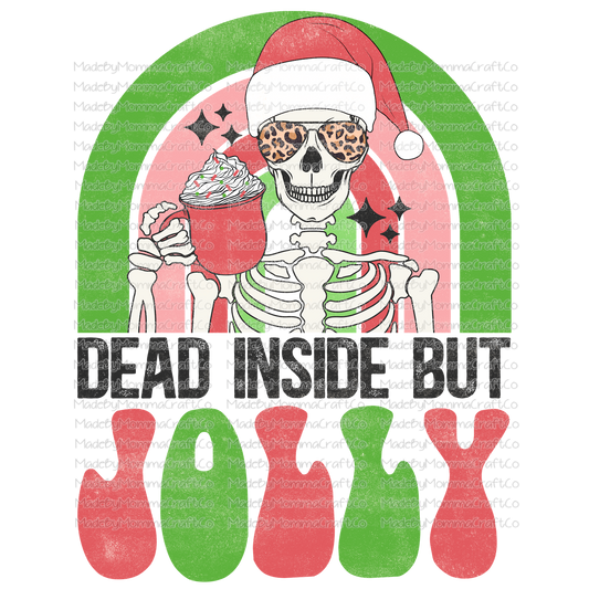 Dead Inside But Jolly Christmas Skeleton  -Cheat Clear Waterslide™ or White Cast Sticker