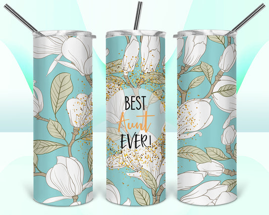 Best Aunt Ever Sublimation Tumbler Wrap - Or Clear Waterslide Wrap