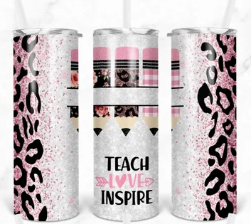 Teach Love Inspire - Sublimation Or Clear Waterslide Wrap