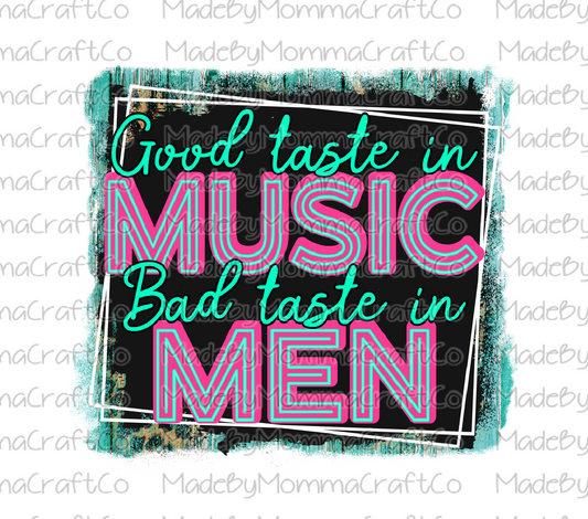 Good Taste In Music Bad Taste In Men Neon Retro Cheat Clear Waterslide™ or White Cast Sticker