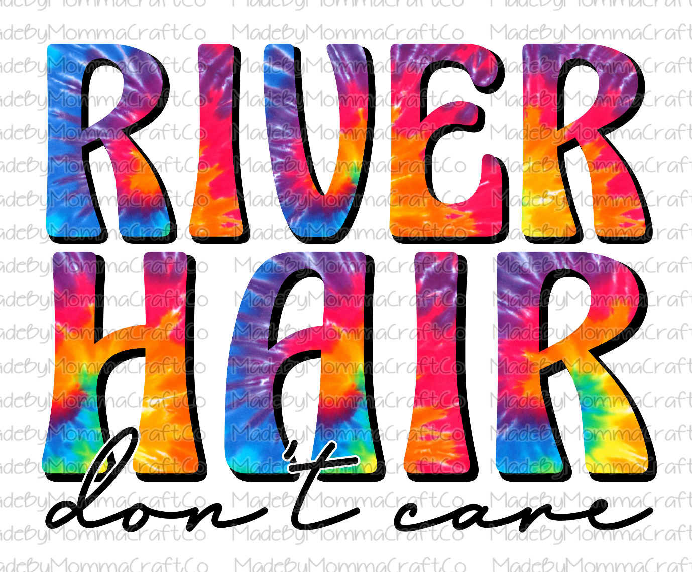 River Hair Don&#39;t Care Tie Dye -Cheat Clear Waterslide™ or White Cast Sticker
