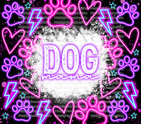 dog mama Tumbler Wrap - Sublimation Or Clear Waterslide Wrap