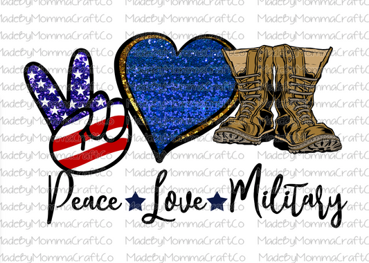 Peace Love Military - Cheat Clear Waterslide™ or White Cast Sticker