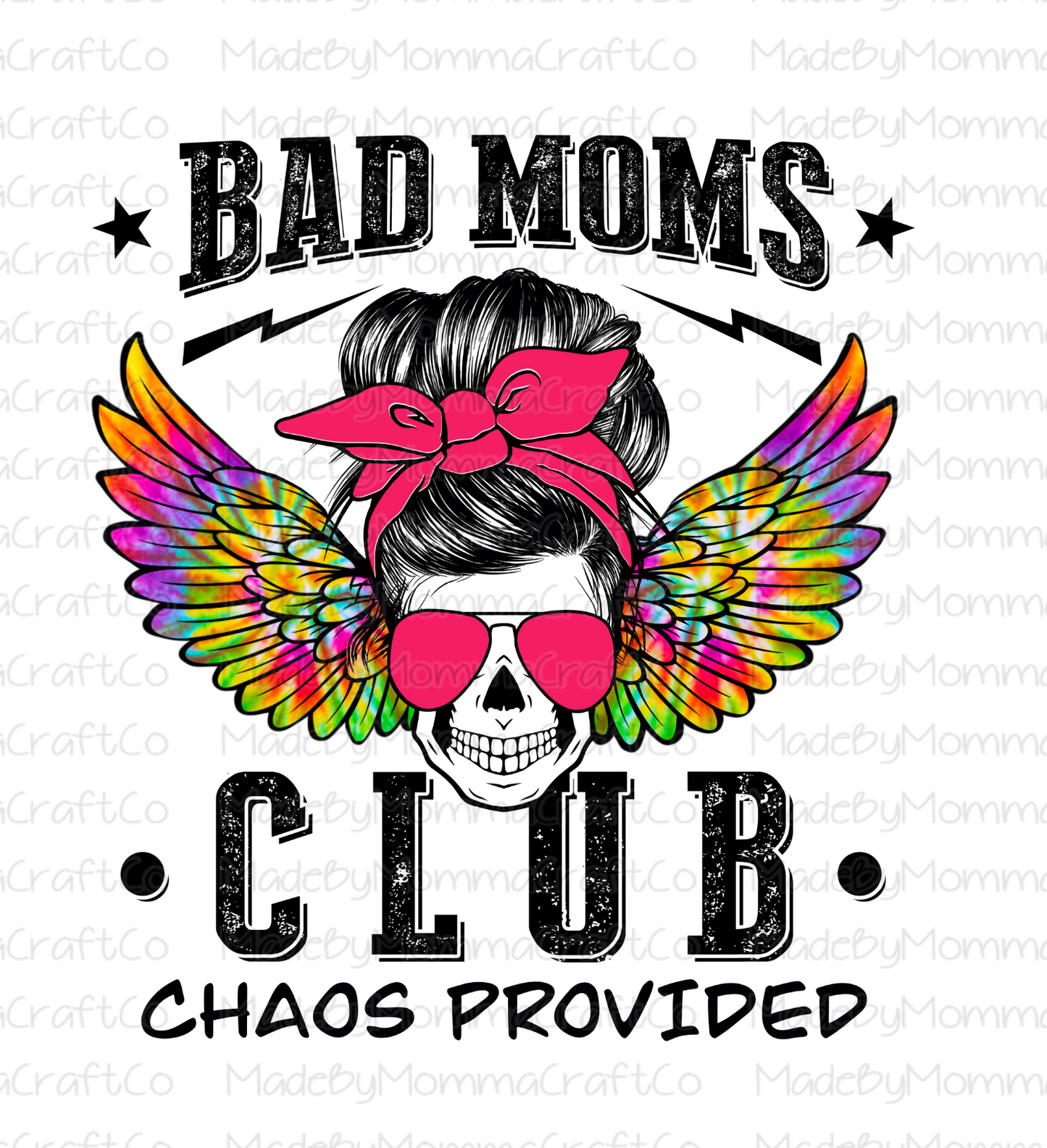 Bad Moms Club Chaos Provided Messy Bun Wings Tie Dye - Cheat Clear Waterslide™ or White Cast Sticker