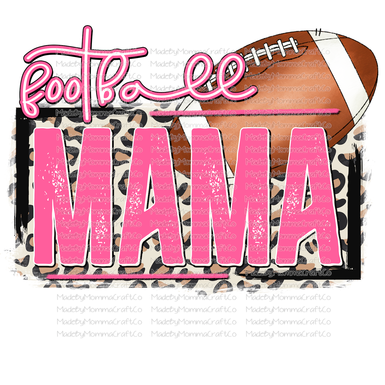 Football Mama Pink - Cheat Clear Waterslide™ or White Cast Sticker
