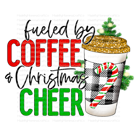 Fueled By Coffee & Christmas Cheer - Cheat Clear Waterslide™ or White Cast Sticker