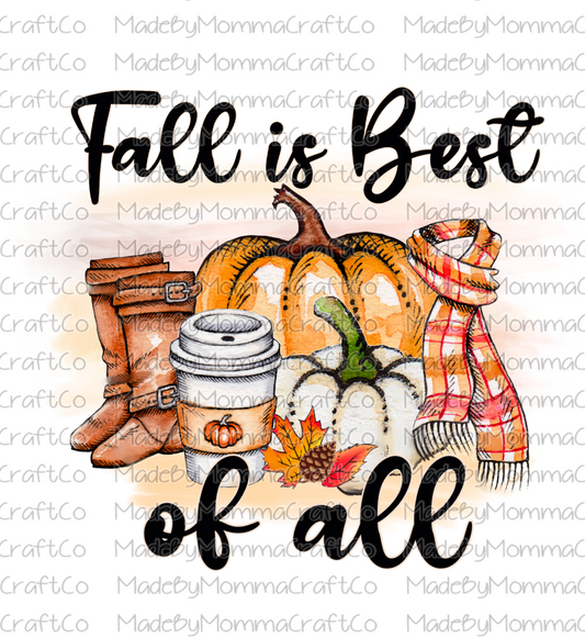 Fall Is Best Of All - Cheat Clear Waterslide™ or Cheat Clear Sticker Decal
