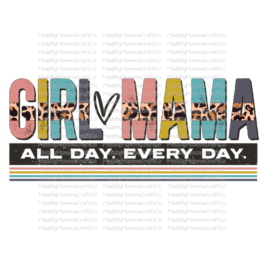 Girl Mama All Day Every Day Leopard - Cheat Clear Waterslide™ or White Cast Sticker