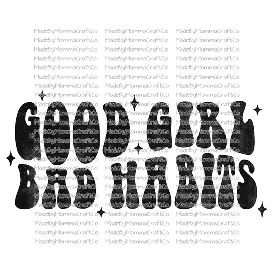 Good girl bad habits wavy font - Cheat Clear Waterslide™ or White Cast Sticker or Shirt Sublimation