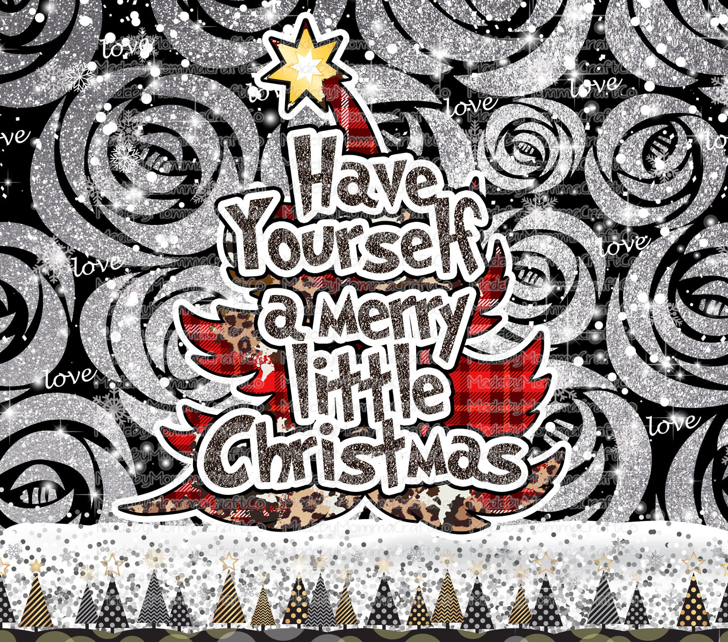 Have Yourself a Merry Little Christmas Tumbler Wrap - Sublimation Vinyl Or Waterslide Wrap