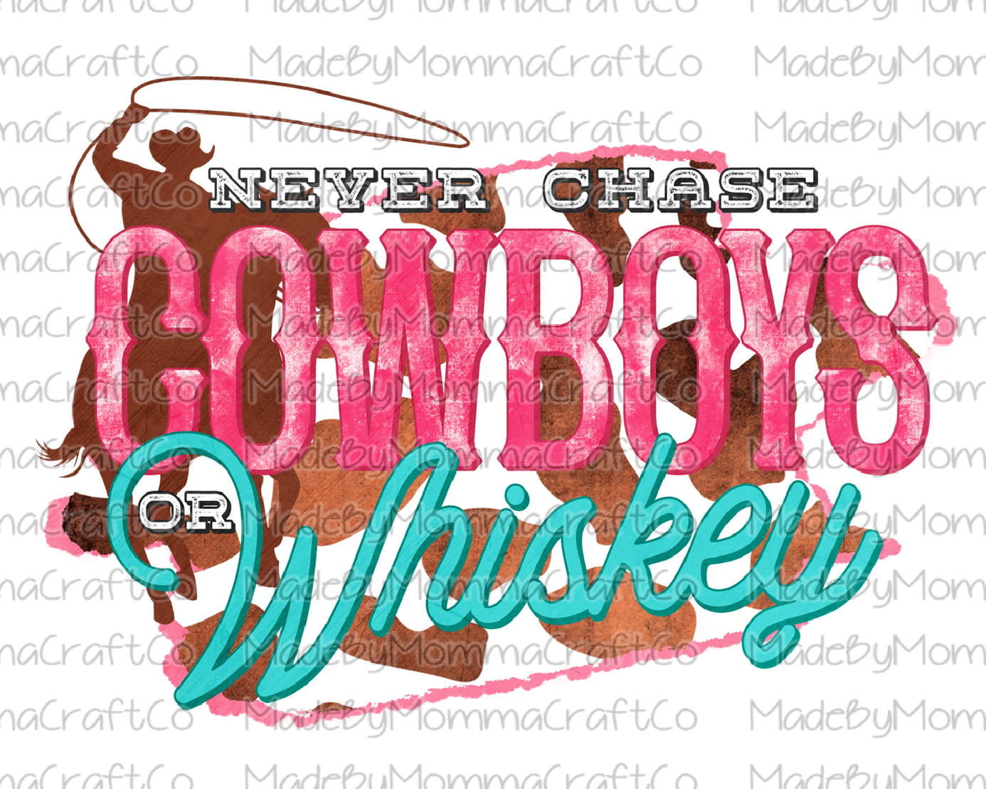 Never Chase Cowboys Or Whiskey Retro Cheat Clear Waterslide™ or White Cast Sticker