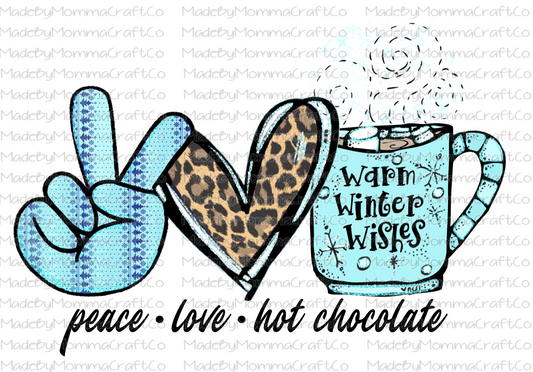 Peace Love Hot Chocolate blue Christmas Cheat Clear Waterslide™ or White Cast Sticker