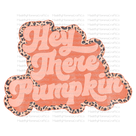 hey there pumpkin leopard retro -Cheat Clear Waterslide™ or White Cast Sticker