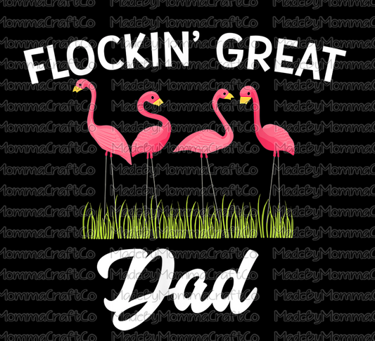 Flockin' Great Dad - Flamingo - Cheat Clear Waterslide™ or White Cast Sticker