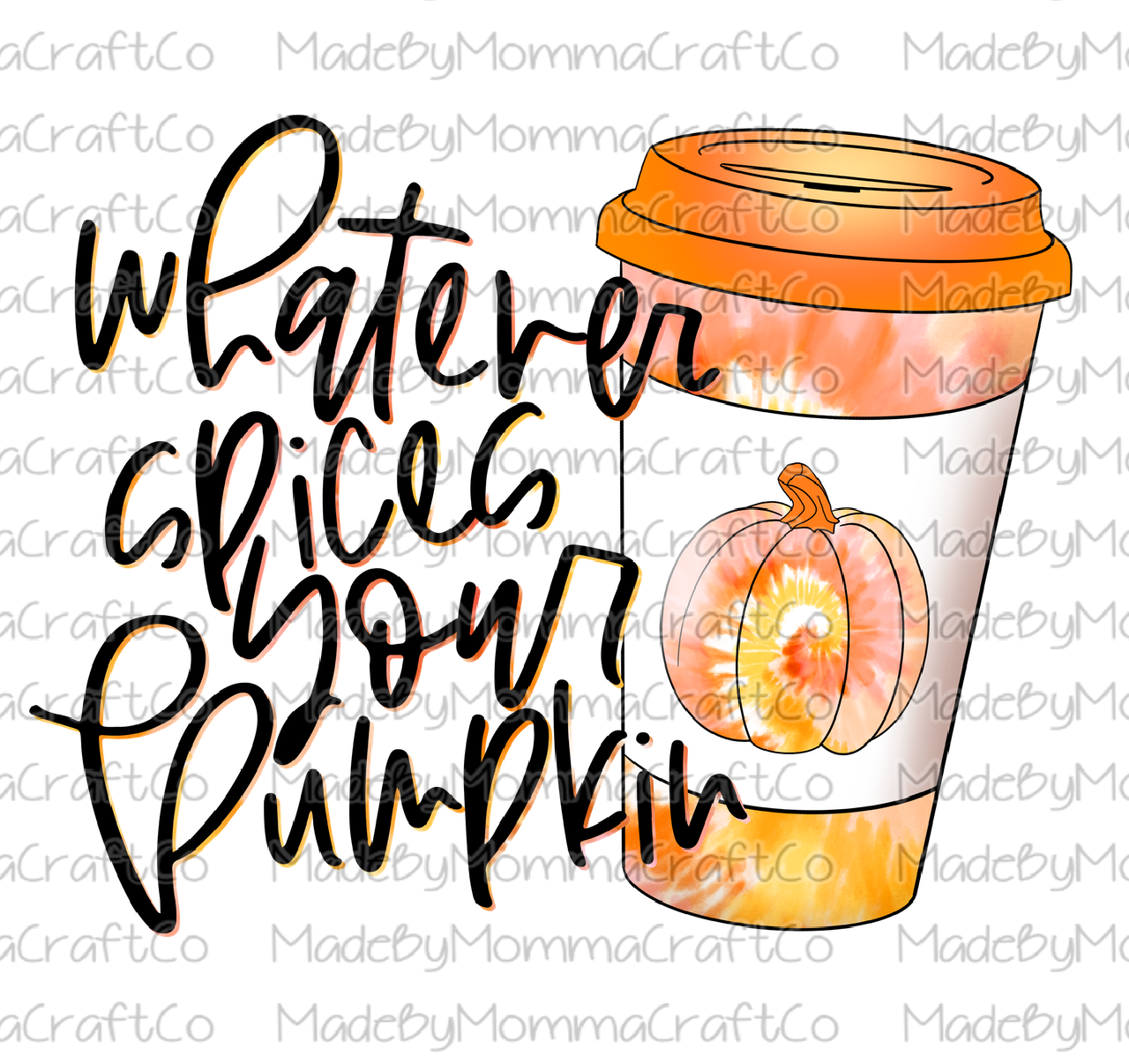 Whatever Spices Your Pumpkin Tie Dye Coffee Fall Cheat Clear Waterslide™ or White Cast Sticker