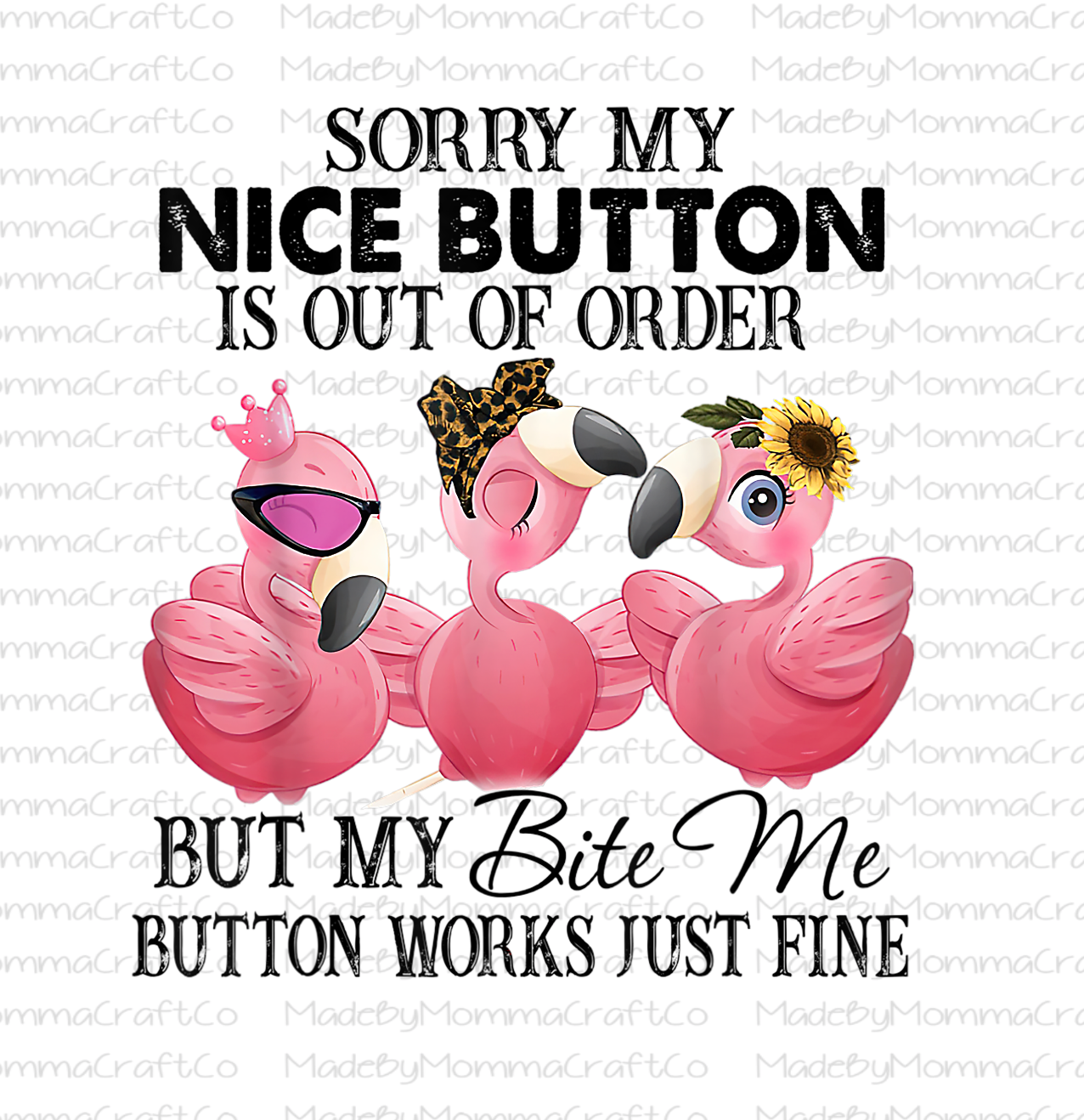 Sorry My Nice Button Is Out Of Order - Cheat Clear Waterslide™ or White Cast Sticker
