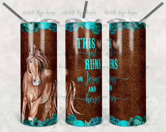 This Girl Runs on Jesus and Horses Leather Tumbler Wrap - Sublimation Or Clear Waterslide Wrap