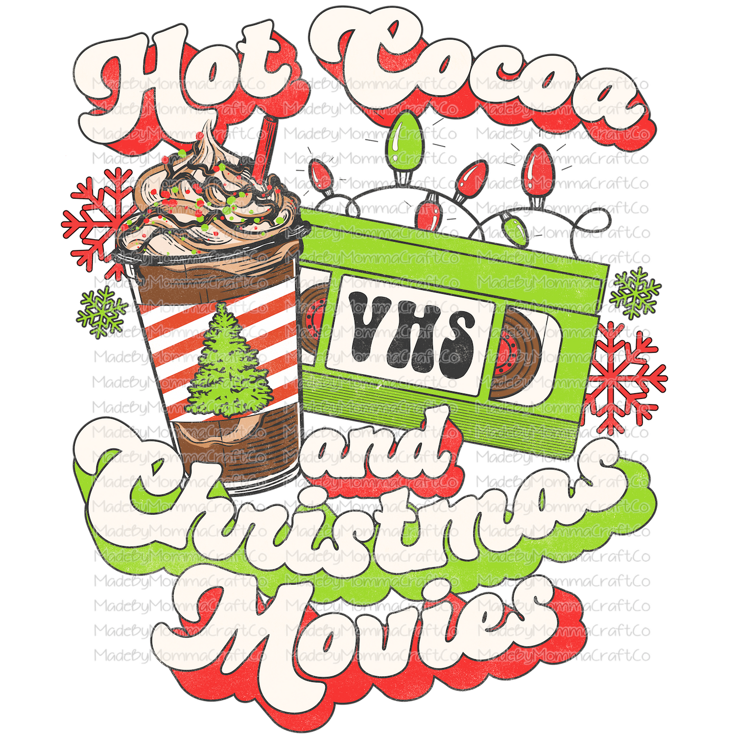 hot cocoa and christmas movies green red -Cheat Clear Waterslide™ or White Cast Sticker