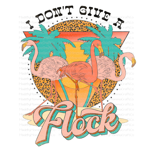 I Dont Give A Flock Retro Flamingo - Cheat Clear Waterslide™ or White Cast Sticker