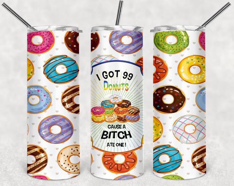 I Got 99 Donuts Wrap - Sublimation Or Clear Waterslide Wrap