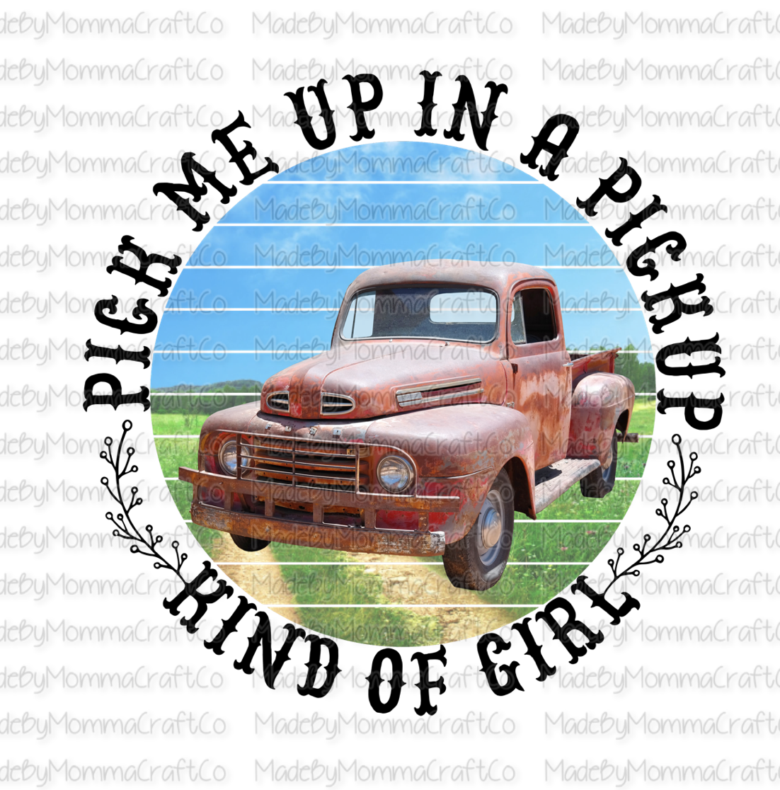 Pick me up in a Pickup Truck country -Cheat Clear Waterslide™ or White Cast Sticker