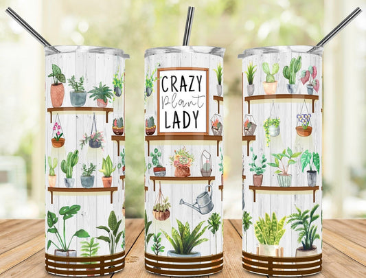 Crazy Plant Lady Succulent Cactus Sublimation or Waterslide Wrap - 20oz and 30oz