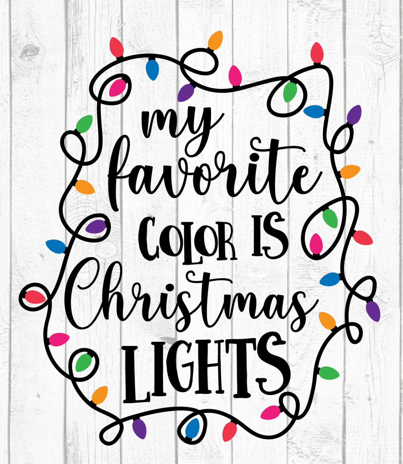 My Favorite Color is Christmas Lights - Cheat Clear Waterslide™ or White Cast Sticker