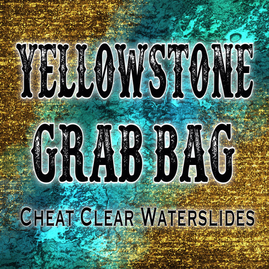 Yellowstone Inspired Cheat Clear Waterslide™ Grab Bag - Clear Waterslides for Dark Surfaces + subscription option