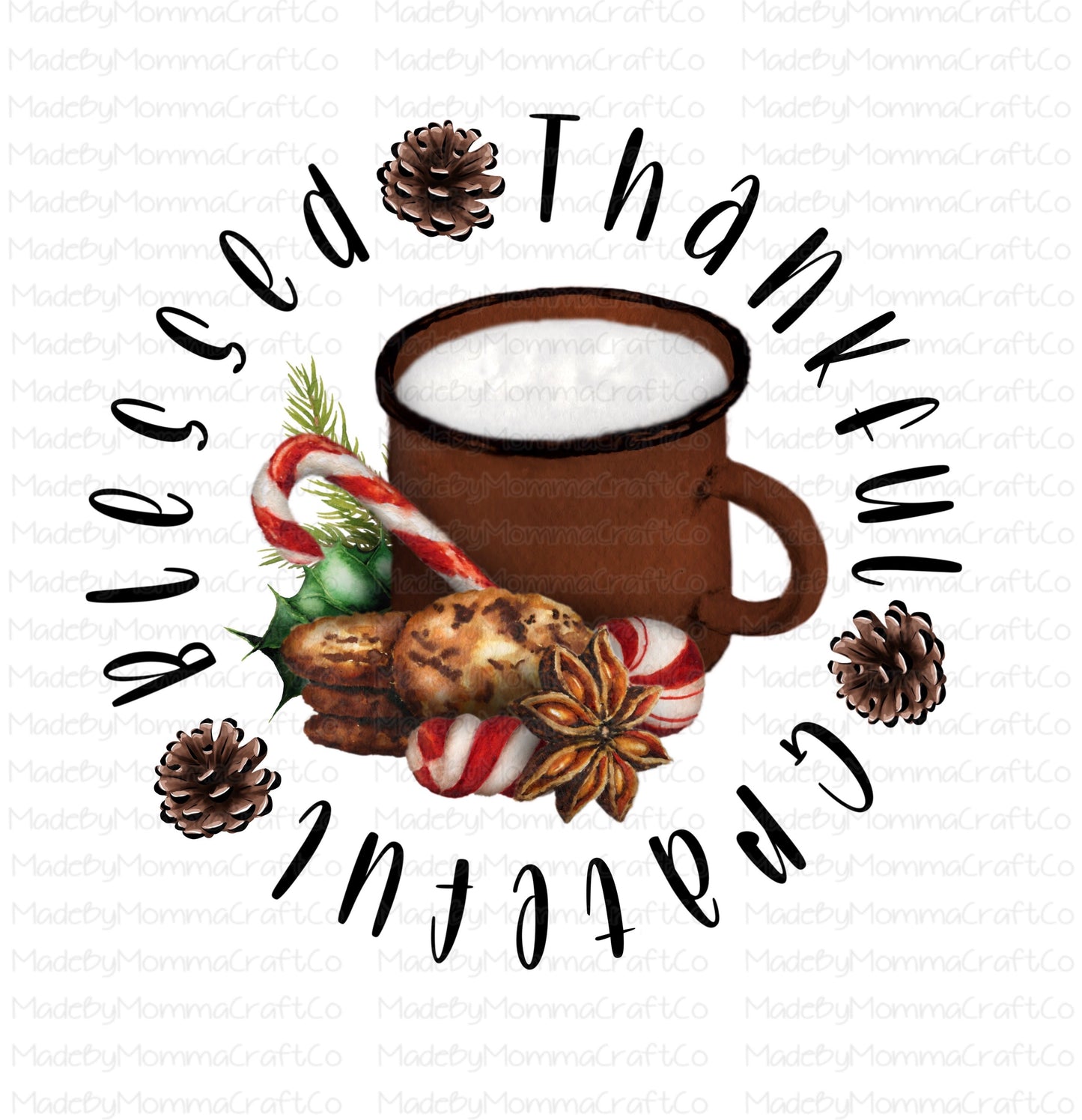 Thankful Grateful Blessed Christmas / Winter / Hot cocoa-Cheat Clear Waterslide™ or White Cast Sticker