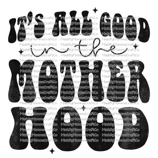 Its all good in the motherhood retro wavy font - Cheat Clear Waterslide™ or White Cast Sticker or Shirt Sublimation