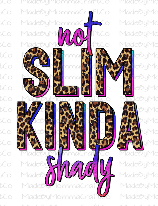 Retro Not Slim Kinda Shady Leopard- Cheat Clear Waterslide™ or White Cast Sticker