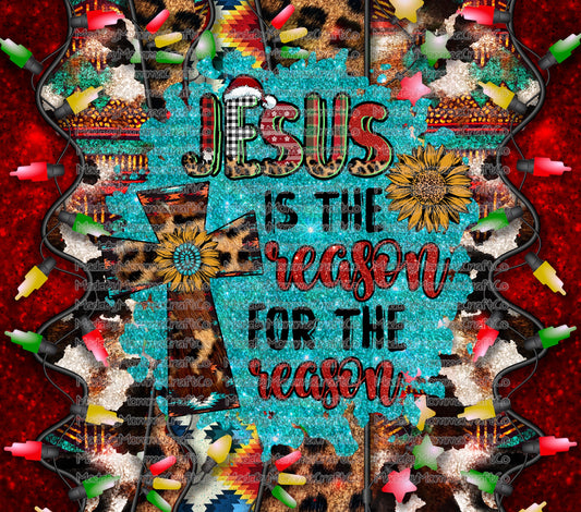 Jesus is the Reason for the Season Christmas Tumbler Wrap - Sublimation Vinyl Or Waterslide Wrap