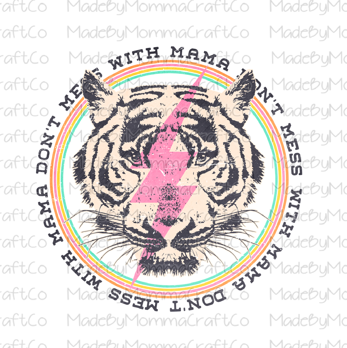 Don&#39;t Mess With Mama Tiger Lightning  Cheat Clear Waterslide™ or White Cast Sticker